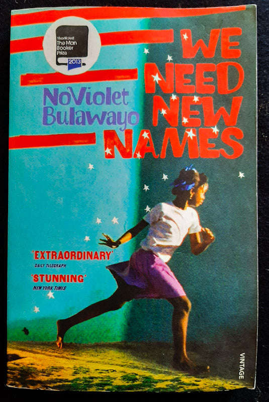 We Need New Names (Noviolet Bulawayo)