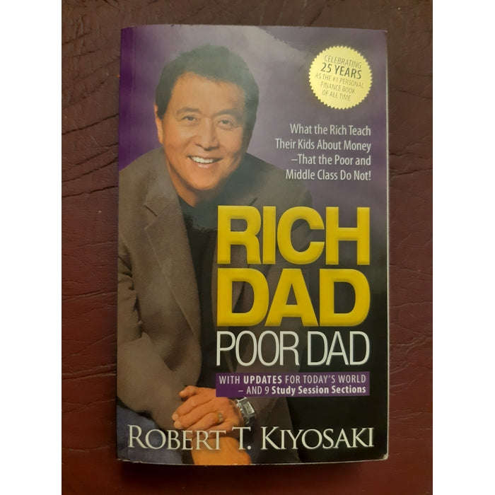 Rich Dad, Poor Dad (Kiyosaki, Robert T.; Lechter, Sharon L.)