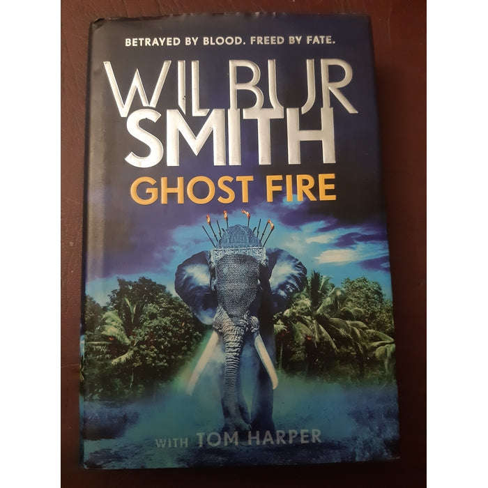 Ghost Fire (Wilbur Smith)