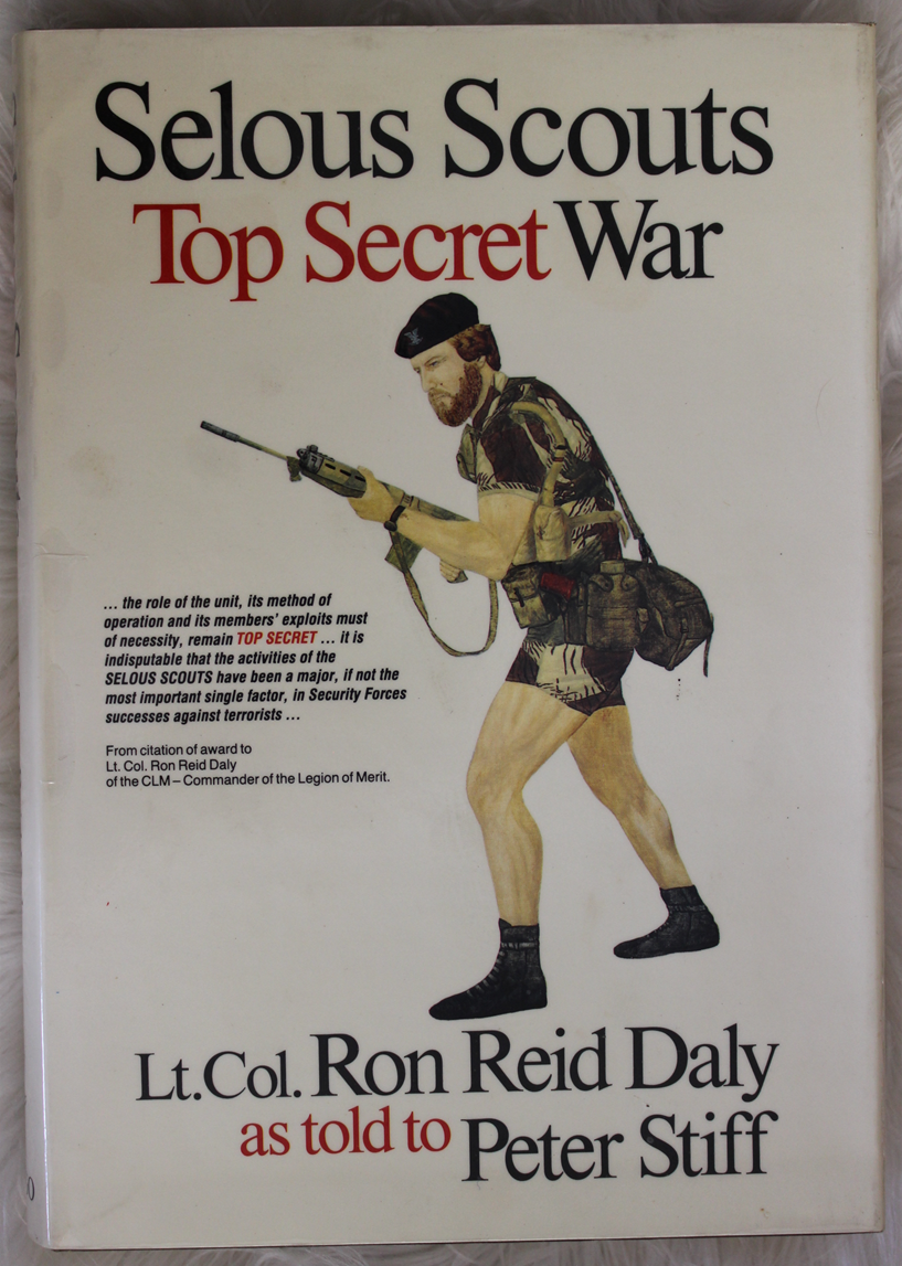 Selous Scouts Top Secret War (Peter Stiff)