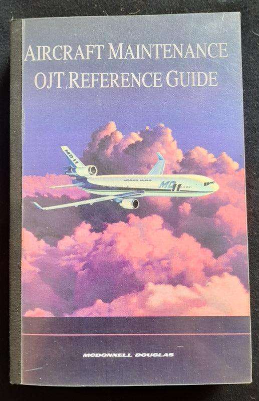 Aircraft Maintenance Ojt Reference Guide (Mcdonnell Douglas)