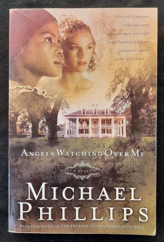 Angels Watching Over Me (Michael Phillips)