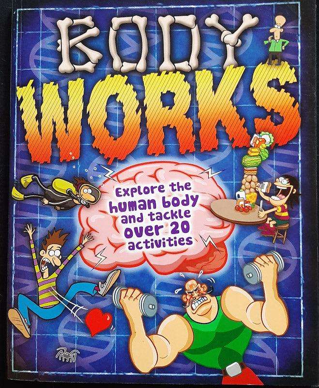 Body Works (Anna Claybourne)