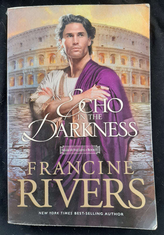 An Echo In The Darkness (Mark Of The Lion #2) (Francine Rivers)