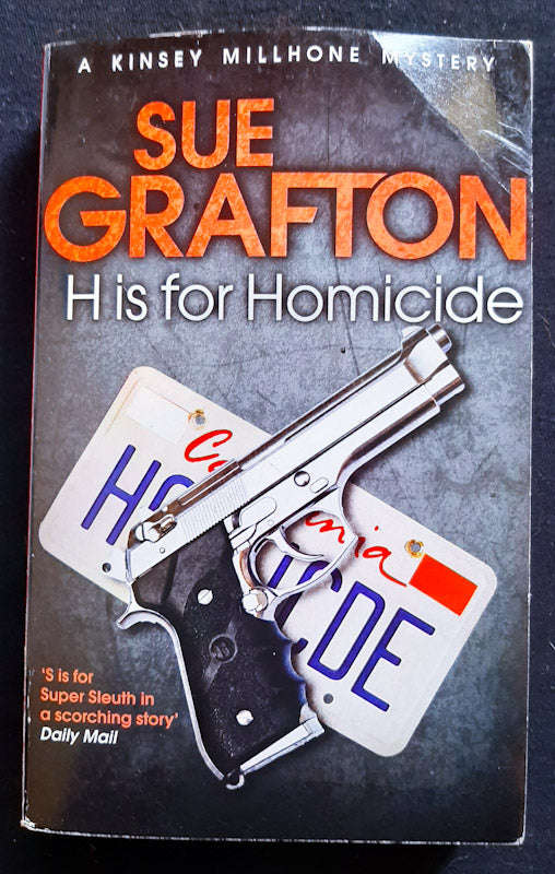 H Is For Homicide (Kinsey Millhone #8) (Sue Grafton )