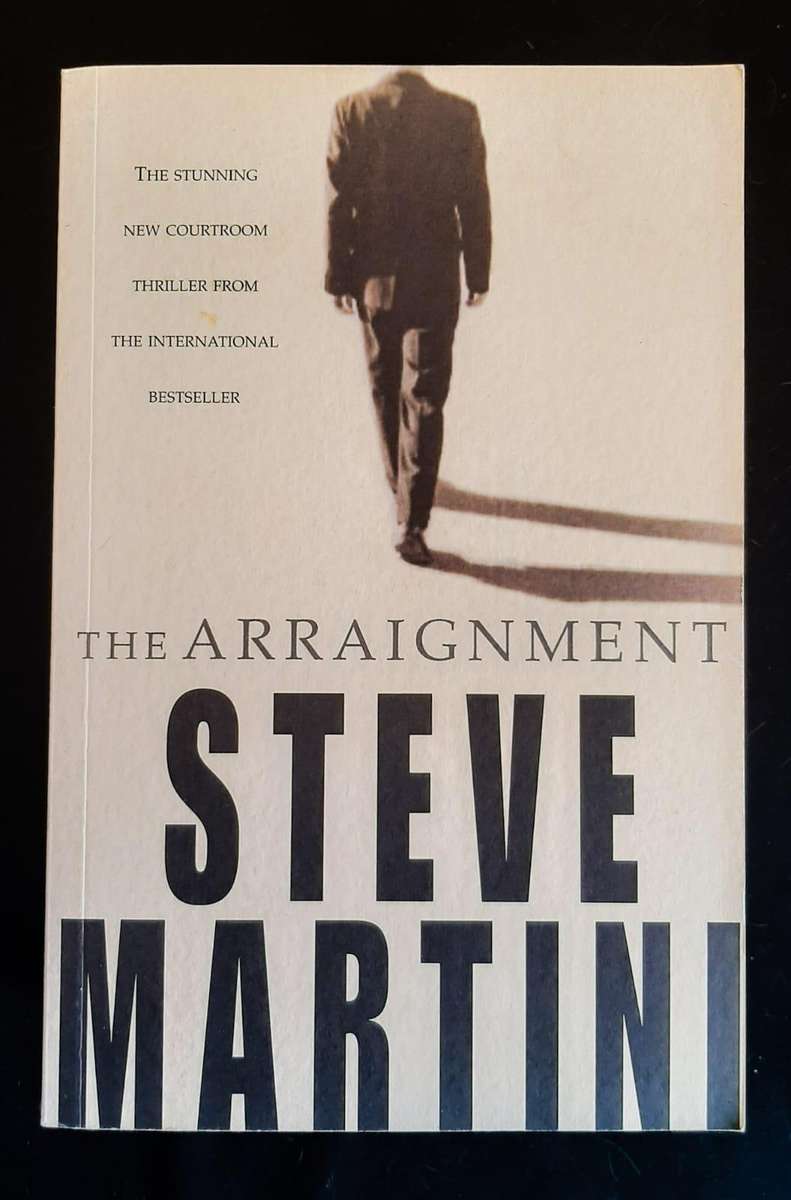 The Arraignment (Steve Martini)