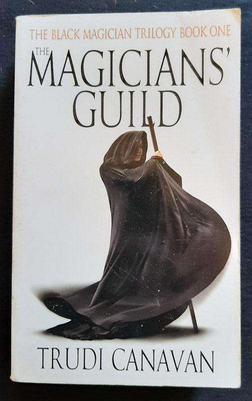 The Magicians' Guild (The Black Magician Trilogy #1) (Trudi Canavan)
