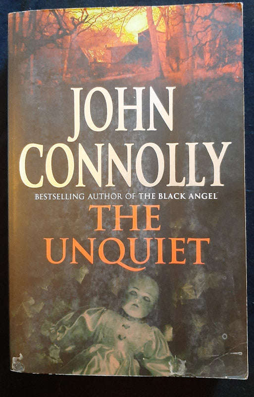 The Unquiet (Charlie Parker #6) (John Connolly)