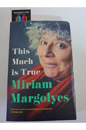 This Much Is True (Miriam Margolyes)