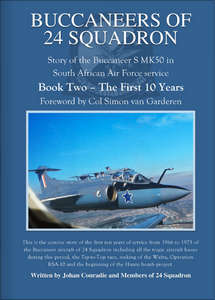 Buccaneers of 24 Squadron  Book 2  The First 10 Years