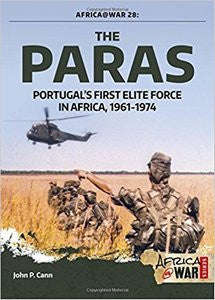 The Paras: Portugal`s First Elite Force  (John P Cann)