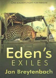 Eden's Exiles - Col Jan Breytenbach - Softcover