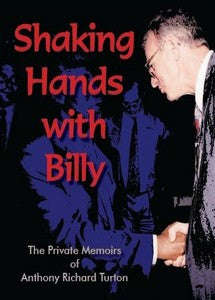 Shaking Hands with Billy - Anthony Turton
