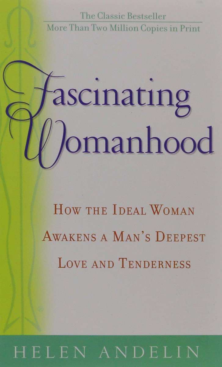 Fascinating Womanhood (Mm)(Mass Market Paperback) Helen Andelin