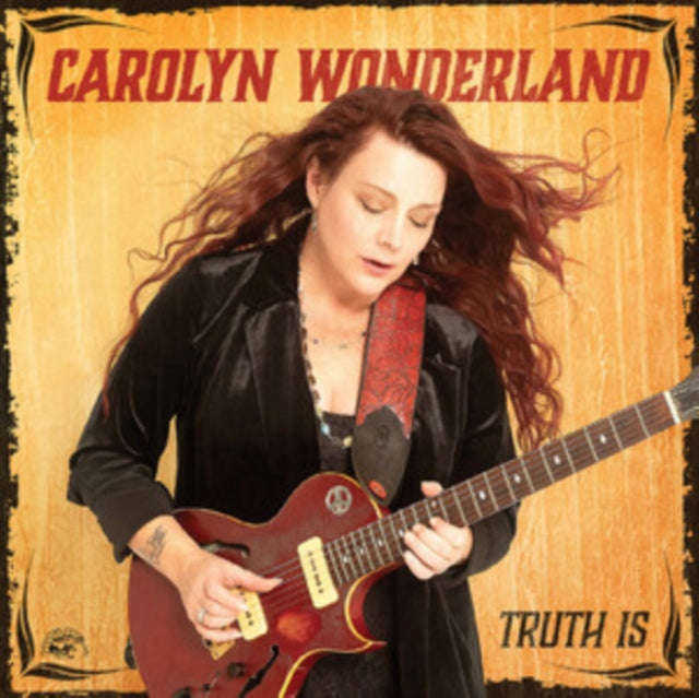 Carolyn Wonderland - Truth Is (Maroon Vinyl) (Vinyl) (US Import)