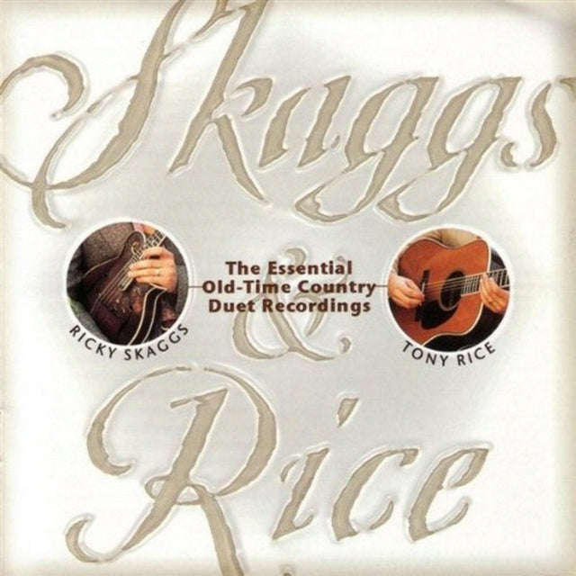 Ricky Skaggs / Tony Rice - Skaggs & Rice (CD) (US Import)