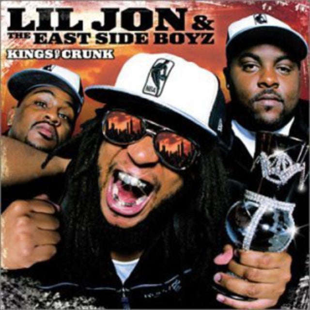 Lil Jon & The East Side Boyz - Kings Of Crunk (CD) (US Import)