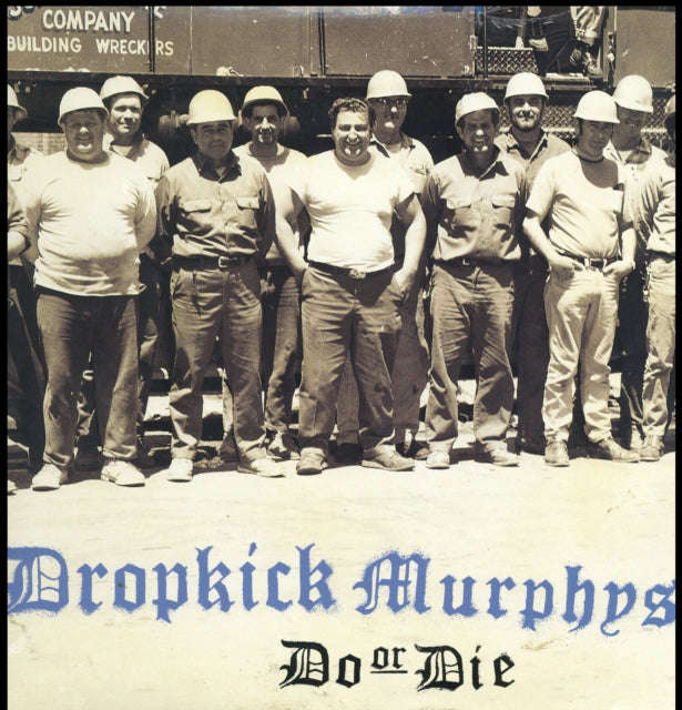 Dropkick Murphys - Do Or Die (Vinyl) (US Import)