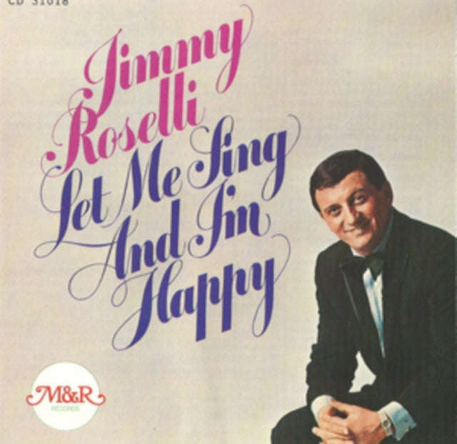 Jimmy Roselli - Let Me Sing And Ill Be Happy (CD) (US Import)