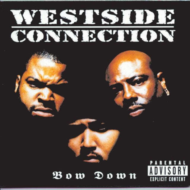 Westside Connection - Bow Down (CD) (US Import)