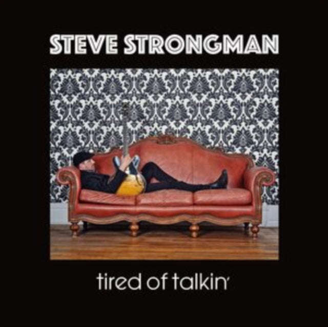 Steve Strongman - Tired Of Talkin (CD) (US Import)