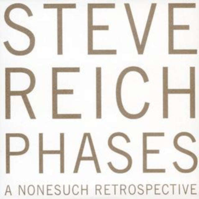 Steve Reich - Reich: Phases A Nonesuch Retrospective (CD) (US Import)