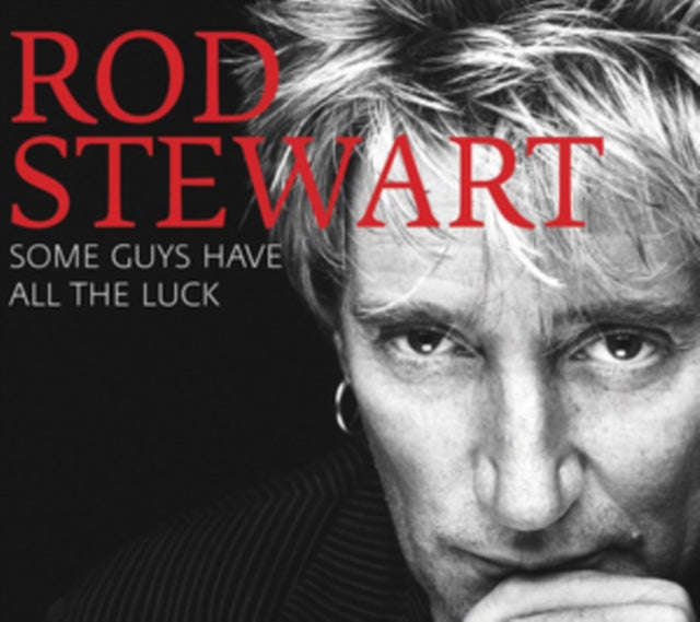 Rod Stewart - Some Guys Have All The Luck (CD) (US Import)