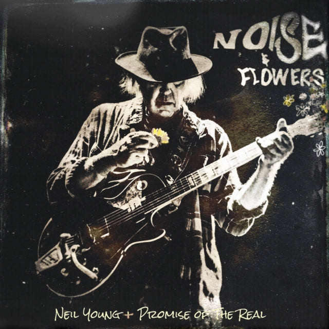 Neil Young & Promise Of The Real - Noise & Flowers (CD) (US Import)