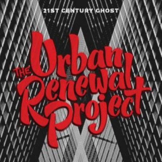 Urban Renewal Project - 21st Century Ghost (CD) (US Import)