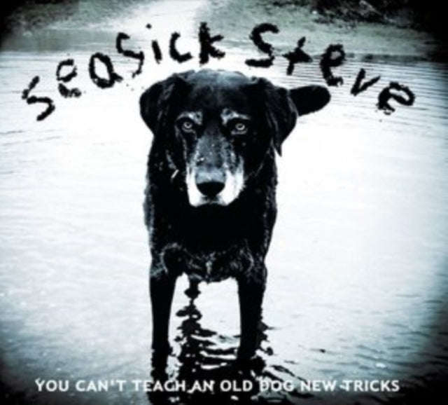 Seasick Steve - You Can't Teach An Old Dog New Trick (CD) (US Import)