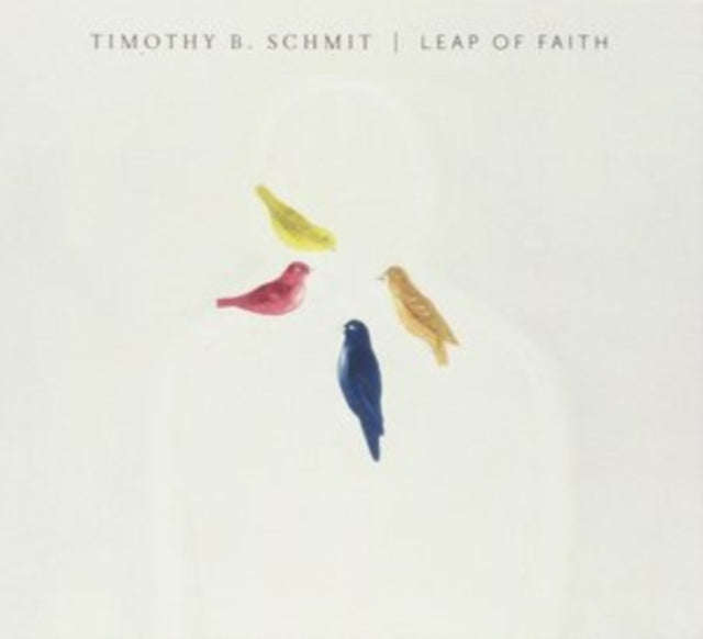 Timothy B. Schmit - Leap Of Faith (CD) (US Import)