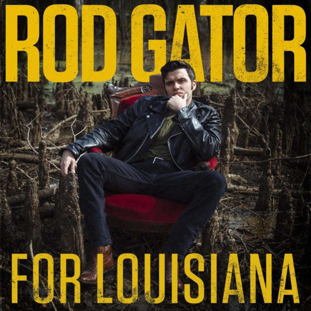 Rod Gator - For Louisiana (CD) (US Import)