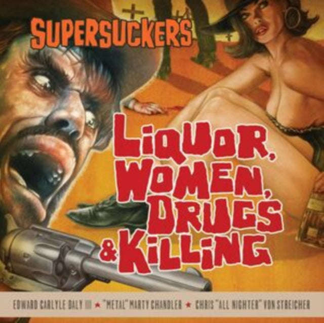 Supersuckers - Liquor, Women, Drugs & Killing (CD) (US Import)