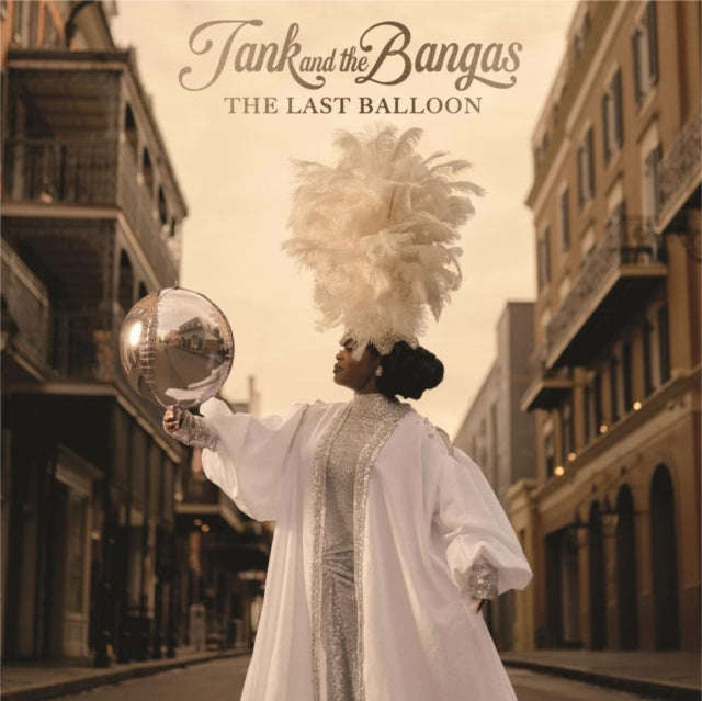 Tank & The Bangas - Last Balloon (CD) (US Import)