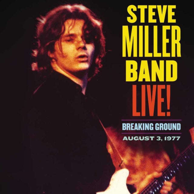 Steve Miller Band - Live! Breaking Ground August 3, 1977 (CD) (US Import)