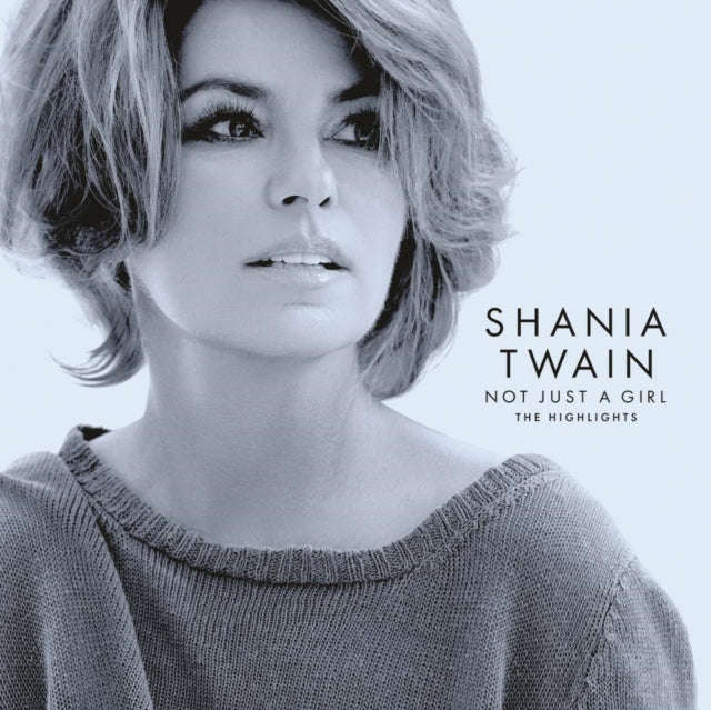 Shania Twain - Not Just A Girl (The Highlights) (CD) (US Import)