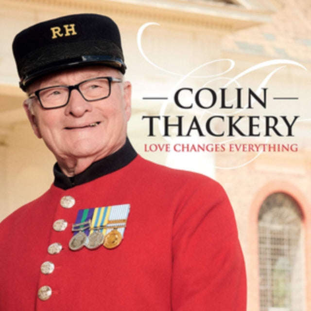 Colin Thackery - Love Changes Everything (CD) (US Import)
