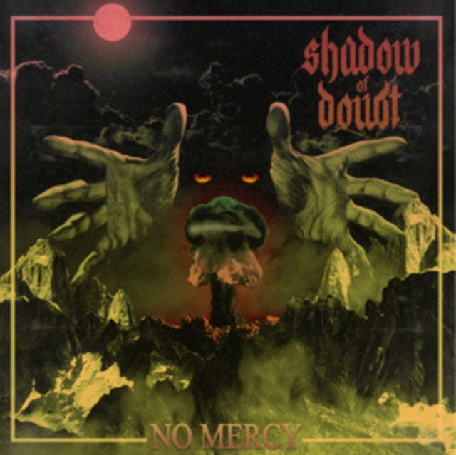 Shadow Of Doubt - No Mercy (CD) (US Import)