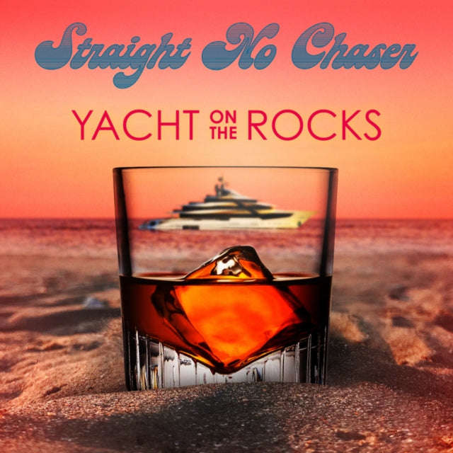 Straight No Chaser - Yacht On The Rocks (CD) (US Import)