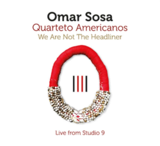 Omar Sosa - We Are Not The Headliner (CD) (US Import)