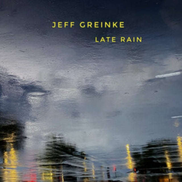 Jeff Greinke - Late Rain (CD) (US Import)