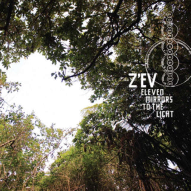 Z'Ev - Eleven Mirrors To The Light (CD) (US Import)
