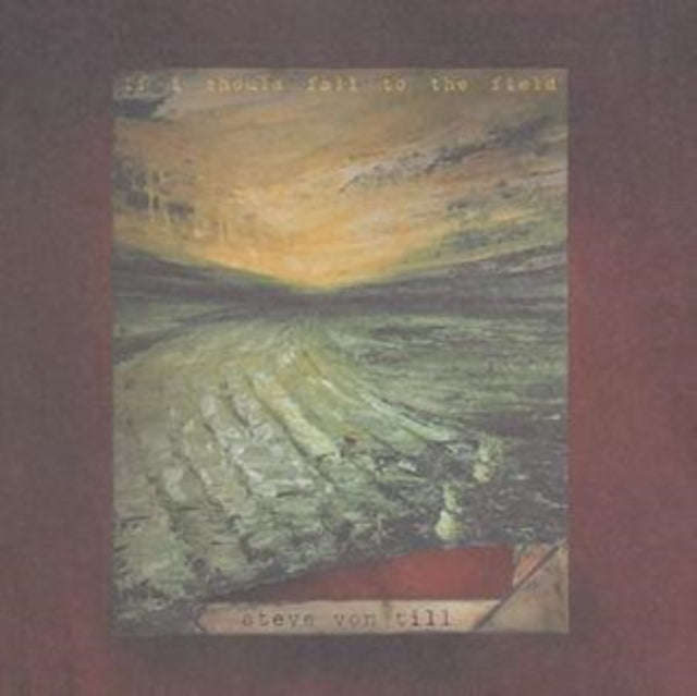 Steve Von Till - If I Should Fall To The Field (CD) (US Import)