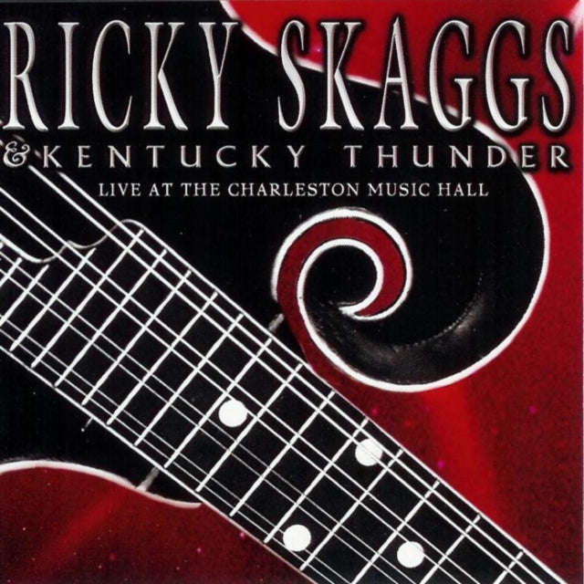 Ricky Skaggs - Live At Charleston Music Hall (CD) (US Import)