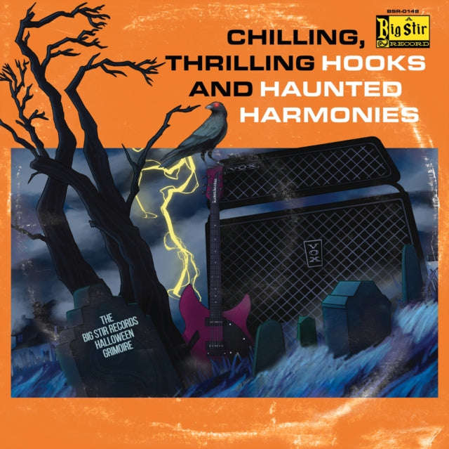 Various Artists - Chilling, Thrilling Hooks & Haunted Harmonies: The Big Stir Records Halloween G...