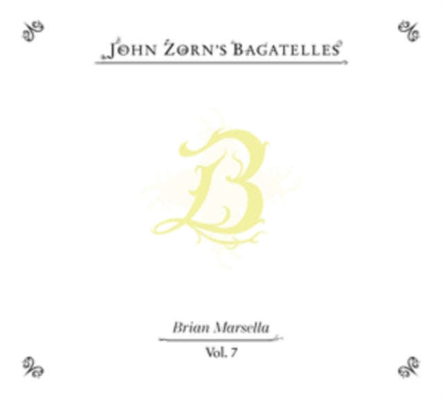 John Zorn - Bagatelles Vol. 7BRIAN Marsella (CD) (US Import)