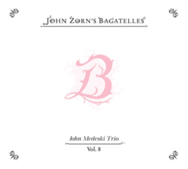 John Zorn - Bagatelles Vol. 8JOHN Medeski Trio (CD) (US Import)