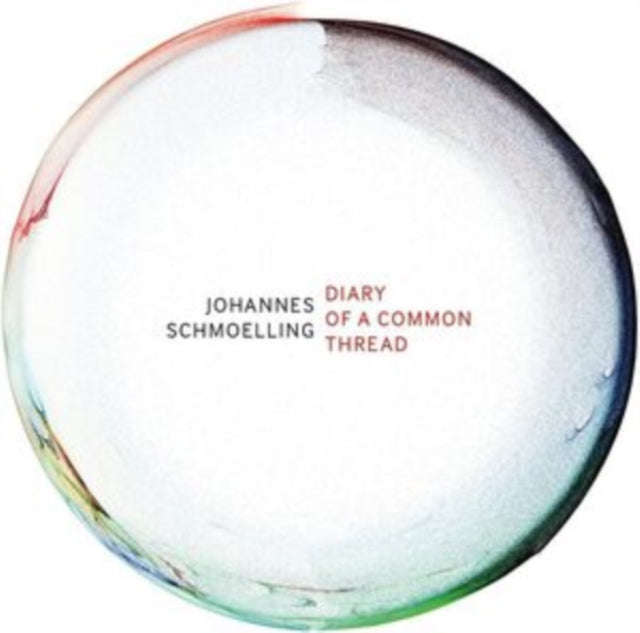 Johannes Schmoelling - Diary Of A Common Thread (CD) (US Import)
