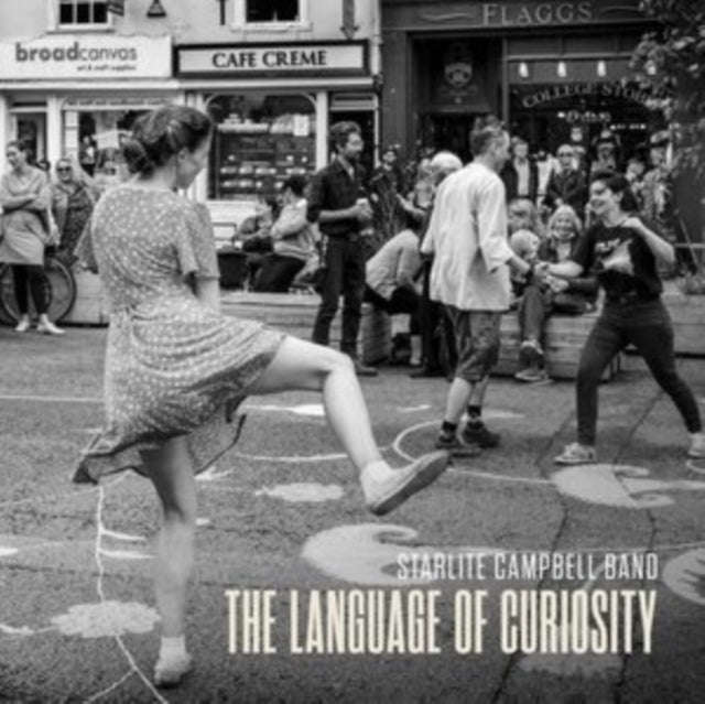 Starlite Campbell Band - Language Of Curiosity (CD) (US Import)