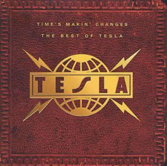 Tesla - Time's Makin Changes: Best Of Tesla (CD) (US Import)
